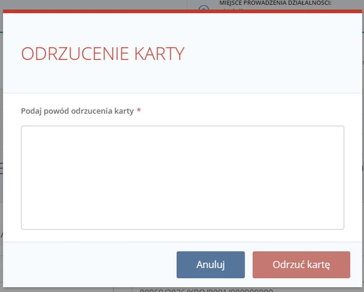 Okno odrzucenia karty przekazania odpadów dziś: jedno pole tekstowe Podaj powód odrzucenia karty